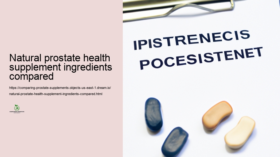 Safety and security Profiles and Adverse Results of Different Prostate Supplements