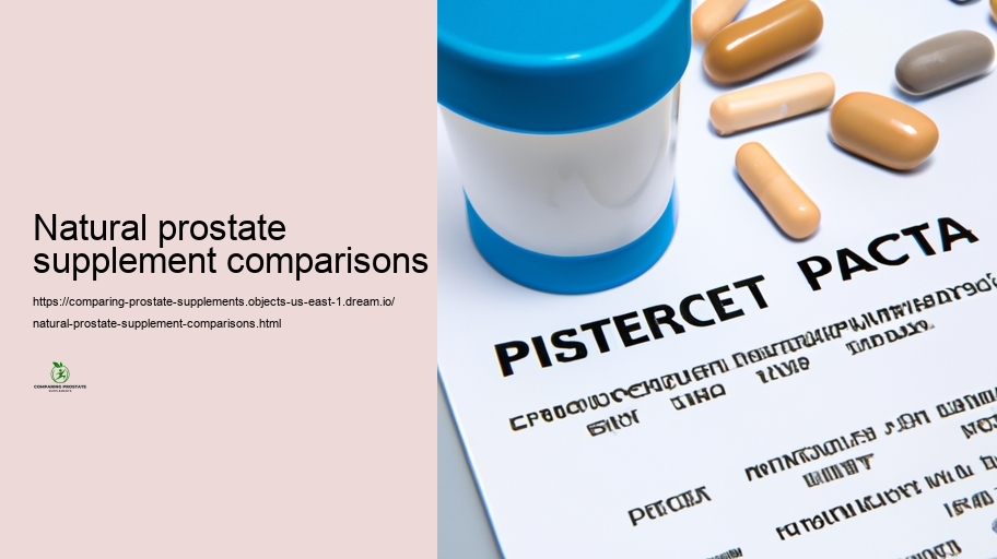 Effectiveness Contrast: Which Prostate Supplements Work Ideal?