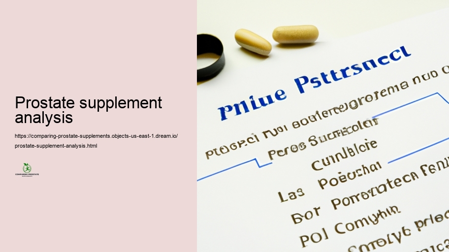 Effectiveness Contrast: Which Prostate Supplements Task Ideal?