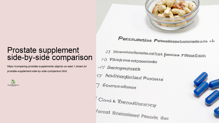 Performance Contrast: Which Prostate Supplements Job Ideal?