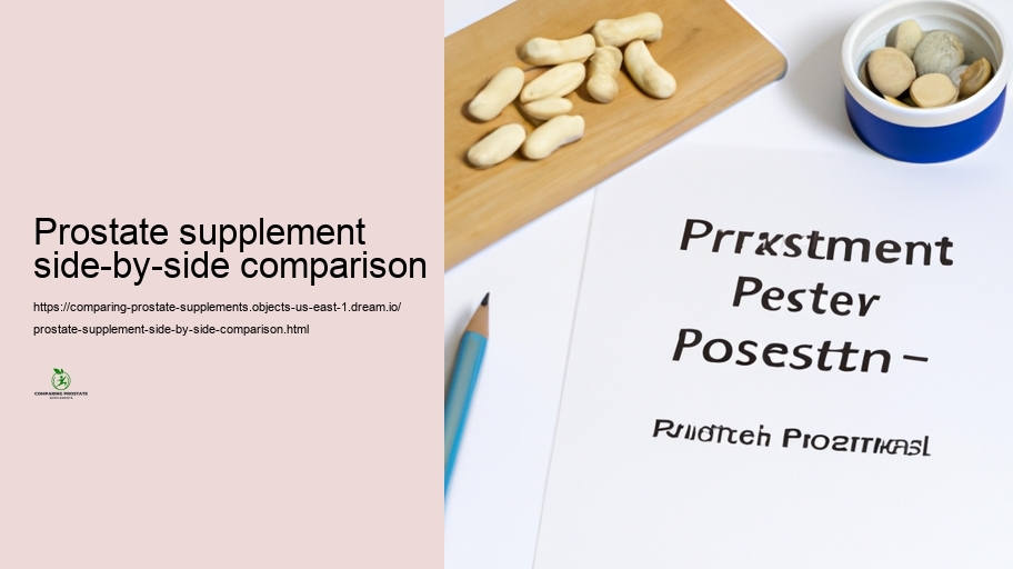 Safety and security Profiles and Damaging Impacts of Different Prostate Supplements