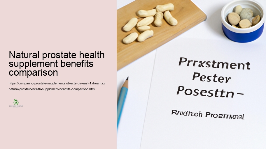 Safety and security Accounts and Side Effects of Countless Prostate Supplements