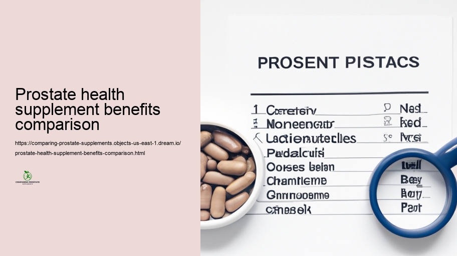Safety Accounts and Negative Effects of Various Prostate Supplements
