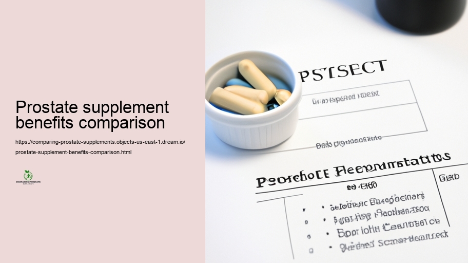 Security And Security Accounts and Negative Results of Numerous Prostate Supplements