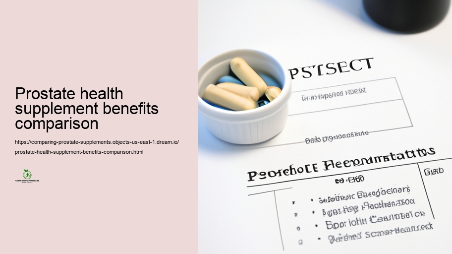 Efficiency Comparison: Which Prostate Supplements Job Ideal?